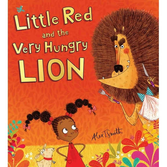 Little Red and the Very Hungry Lion, (Hardcover)