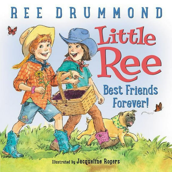 Little Ree Little Ree: Best Friends Forever!, (Hardcover)