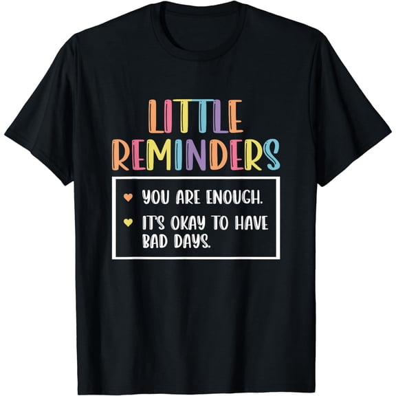 Little Reminder Mental Health Counselor T-Shirt