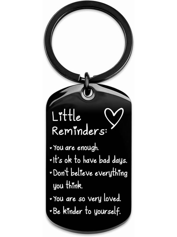 Little Reminders Keychain Inspiration Gifts for Women Men Affirmation Uplifting Mental Health You Are Enough Keyring