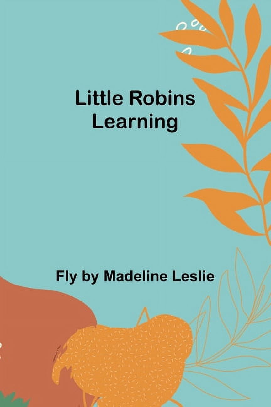 Little Robins Learning, (Paperback)