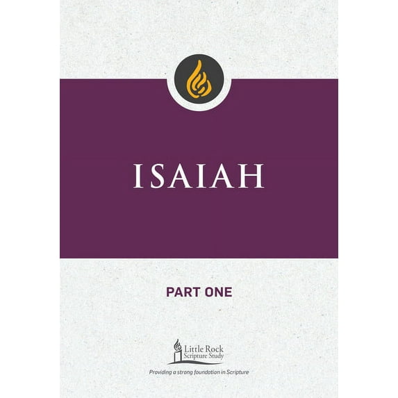 Little Rock Scripture Study Isaiah, Part One, (Paperback)