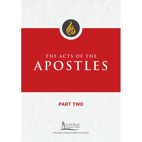 Little Rock Scripture Study: The Acts of the Apostles, Part Two (Paperback)