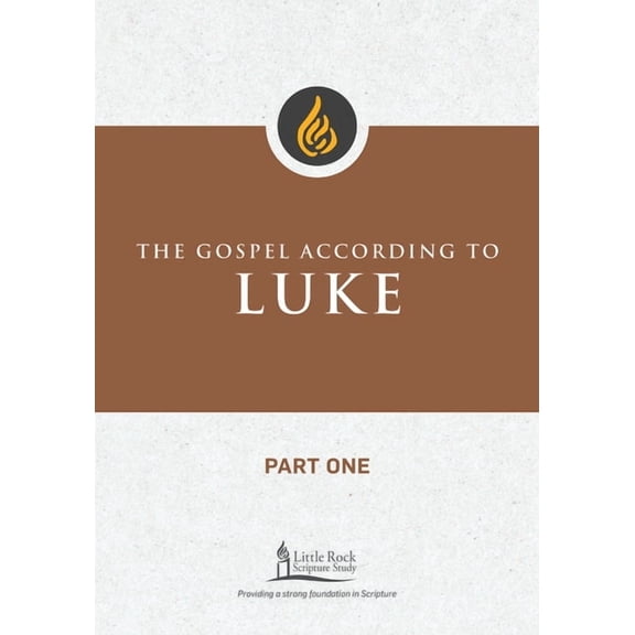 Little Rock Scripture Study: The Gospel According to Luke, Part One (Paperback)