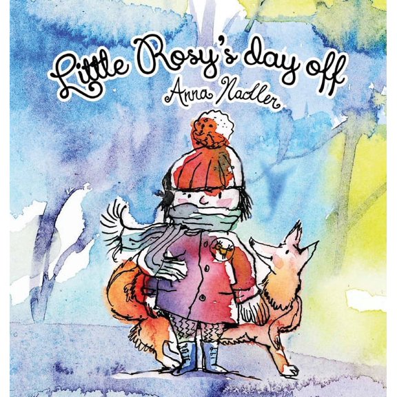 My Animal Friends Little Rosy's Day Off: A fun winter zoo adventure and memory exercise for kids., (Hardcover)
