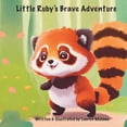 thumbnail image 1 of Little Ruby's Brave Adventure, (Paperback), 1 of 1
