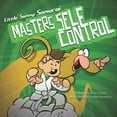 thumbnail image 1 of Little Sammy Samurai & Dojo Max Life Ski Little Sammy Samurai Masters Self-Control: A Children's Book About Controlling Emotions to Achieve A Greater Goal, Book 4, (Paperback), 1 of 1