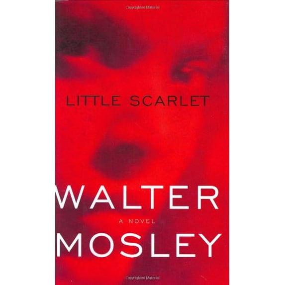Pre-Owned Little Scarlet: An Easy Rawlins Mystery (Hardcover) 0316073032