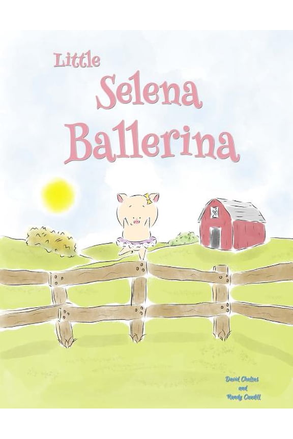 Little Selena Ballerina, (Paperback)