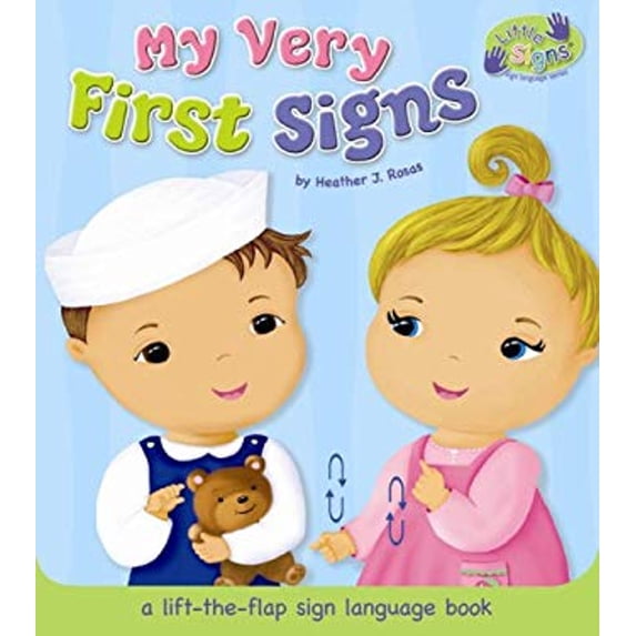 Pre-Owned My Very First Signs: A Lift-The-Flap Sign Language Book ...