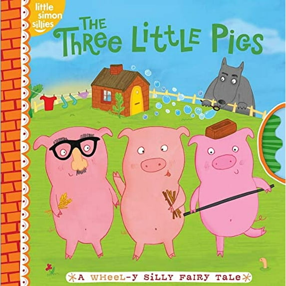 Pre-Owned The Three Little Pigs: A Wheel-Y Silly Fairy Tale (Little Simon Sillies) Hardcover