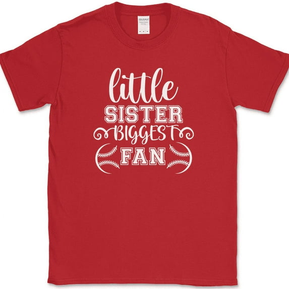 Little Sister Biggest Fan Baseball T-Shirt Funny Sports Humor Gift Text Tee - Red, L