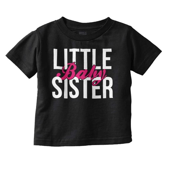 Little Sister Cute Sibling Adorable Youth T Shirt Tee Girls Infant Toddler Brisco Brands 12M