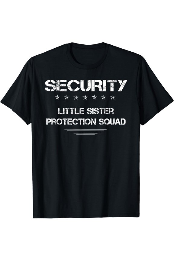 Little Sister Protection Squad Big Brother Siblings Classic T-Shirt , Vintage T-Shirt