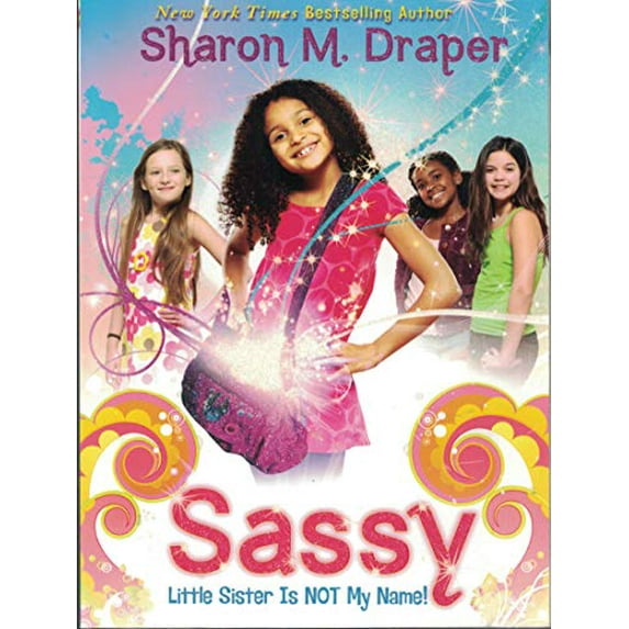 Pre-Owned Little Sister is Not My Name! (SASSY) (Paperback) 0545154189 9780545154185
