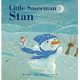 thumbnail image 1 of Pre-Owned Little Snowman Stan (Hardcover) 9781605371085, 1 of 1