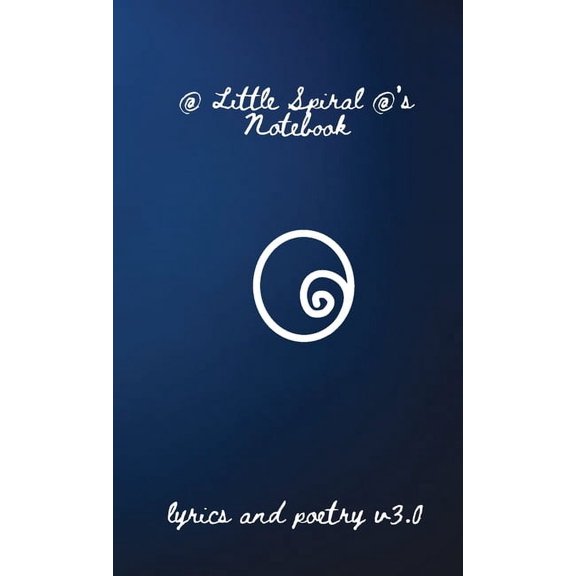 @ Little Spiral @'s Notebook 3.0, (Paperback)
