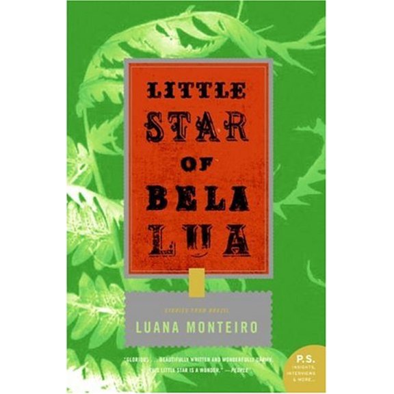 Pre-Owned Little Star of Bela Lua: Stories from Brazil (Paperback) by Luana Monteiro