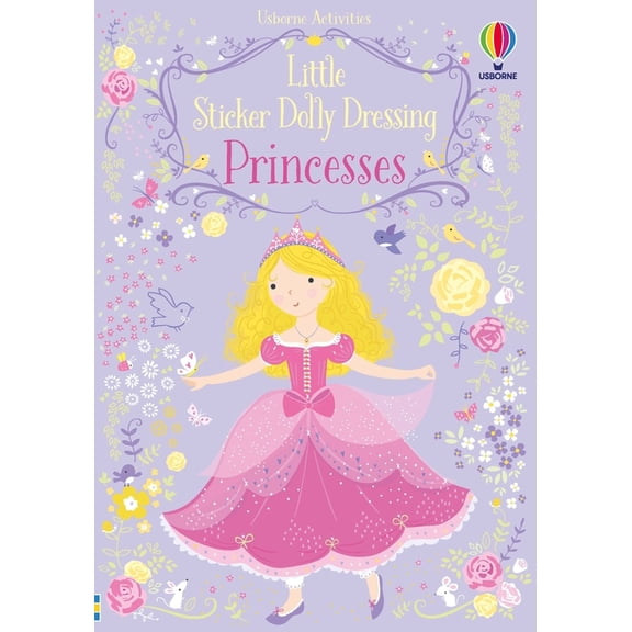 Little Sticker Dolly Dressing Little Sticker Dolly Dressing Princess, Book 5, (Paperback)