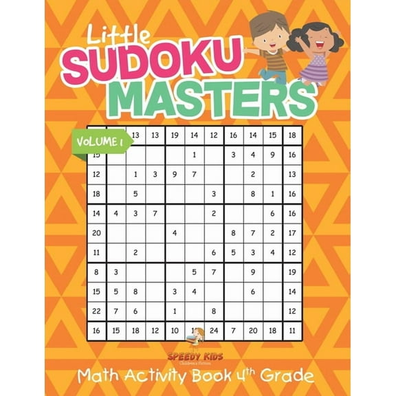 Little Sudoku Masters - Math Activity Book 4th Grade - Volume 1, (Paperback)