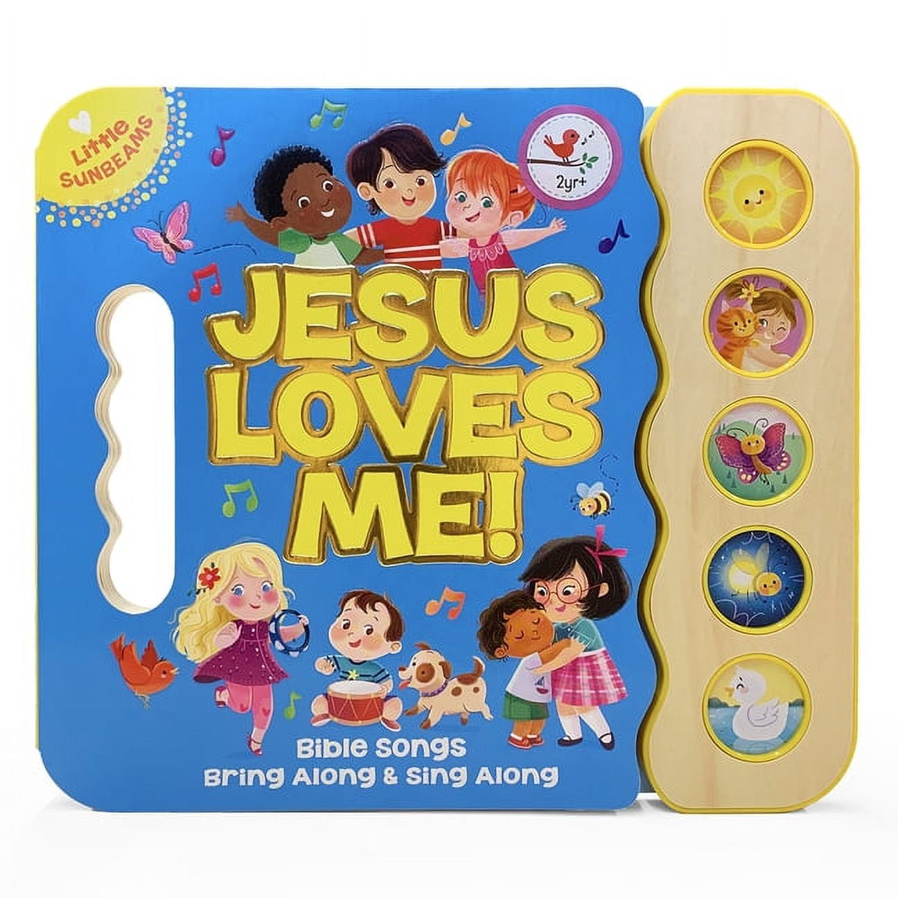 GINGER SWIFT; MONIQUE DONG; COTTAGE DOOR PRESS Little Sunbeams Jesus Loves Me! (Little Sunbeams), (Board Book)