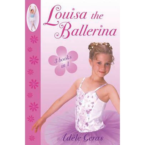 Little Swan Ballet: Louisa the Ballerina (Paperback)