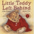 thumbnail image 1 of Pre-Owned Little Teddy Left Behind (Paperback) 156148508X 9781561485086, 1 of 1