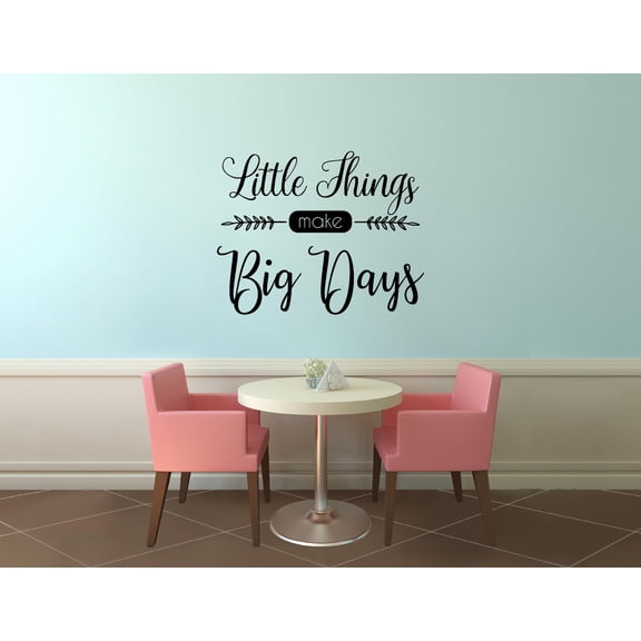 Little Things Make Big Days Quote Positive Life Motivation Inspiration Quotes Saying Wall Art Sticker Designs Vinyl Stickers For Home House Walls Rooms Windows Bedroom Decoration Size (18x20 inch)