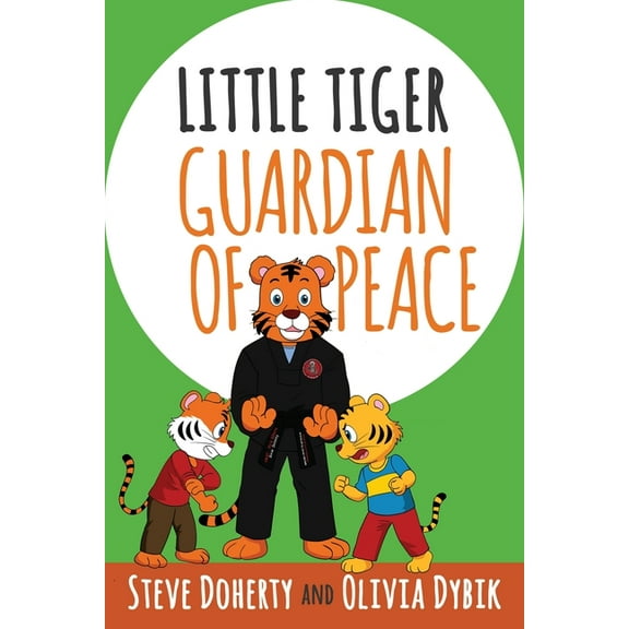 Little Tiger Little Tiger - Guardian of Peace, Book 2, (Paperback)
