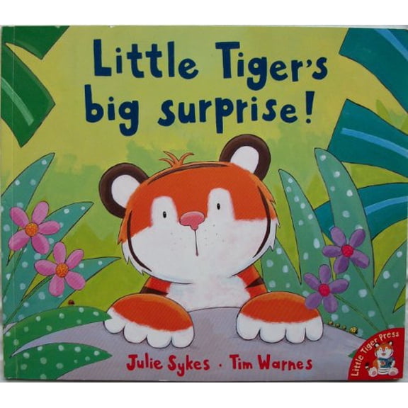 Pre-Owned Little Tigers Big Surprise! Paperback Julie Sykes