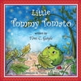 thumbnail image 1 of Little Tommy Tomato, (Paperback), 1 of 1