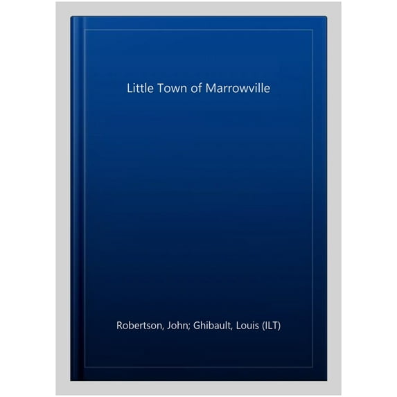 Little Town Of Marrowville