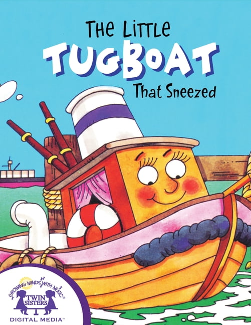 The Little Tugboat That Sneezed, (Paperback)