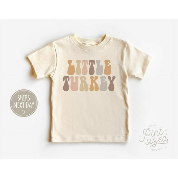 Little Turkey Toddler Shirt - Cute Natural Retro Kids Shirt - Thanksgiving Toddler Tee, New Born, Baby Shower Gift, New Parents Gift
