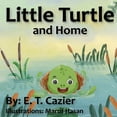 thumbnail image 1 of Little Turtle and Home, (Paperback), 1 of 1