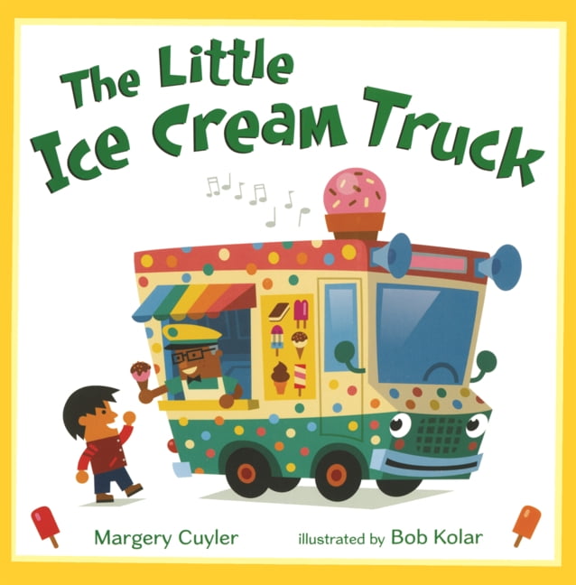 Little Vehicles Little Ice Cream Truck, Book 4, (Hardcover)