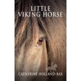 thumbnail image 1 of Little Viking Horse, (Paperback), 1 of 1