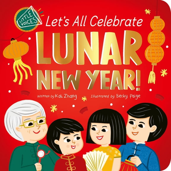 Little Voices Let's All Celebrate Lunar New Year, (Board Book)