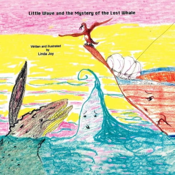 Little Wave and the Mystery of the Lost Whale, (Paperback)