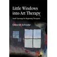 thumbnail image 1 of Little Windows Into Art Therapy: Small Openings for Beginning Therapists, (Paperback), 1 of 1