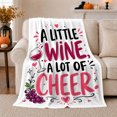 thumbnail image 1 of Little Wine Lot Of Cheer Wine Glass Grapes, Cozy Friendship Quote Scene, Warm Flannel Blanket for Living Room and Reading Nook, Art Lovers Thanksgiving Gift, Artistic Home Decor, 1 of 9