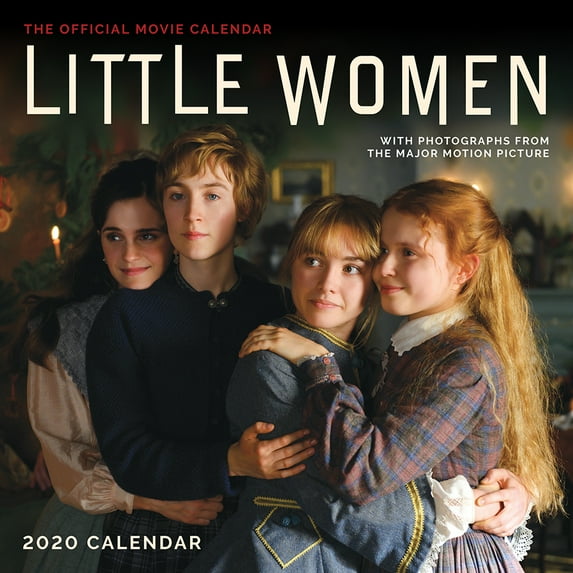 Little Women 2020 Wall Calendar : The Official Movie Tie-In (Calendar)