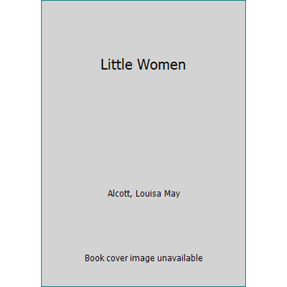 Pre-Owned Little Women (Hardcover) 0709704631 9780681400559