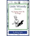 thumbnail image 1 of Little Woody Stories Little Woody Stories: My Shadow Must Be An Angel, Book 3, (Hardcover), 1 of 1