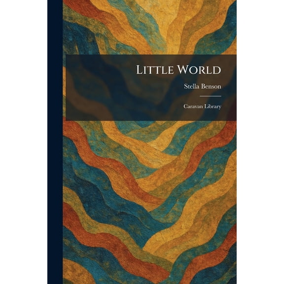 Little World: Caravan Library, (Paperback)