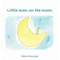 thumbnail image 1 of Little man on the moon (Hardcover), 1 of 1