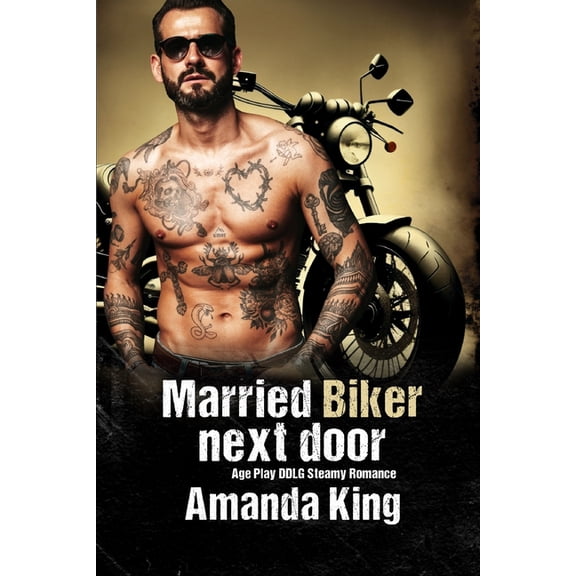 Little's Condo: Married Biker Next Door : Age Play DDLG Steamy Romance (Series #2) (Paperback)