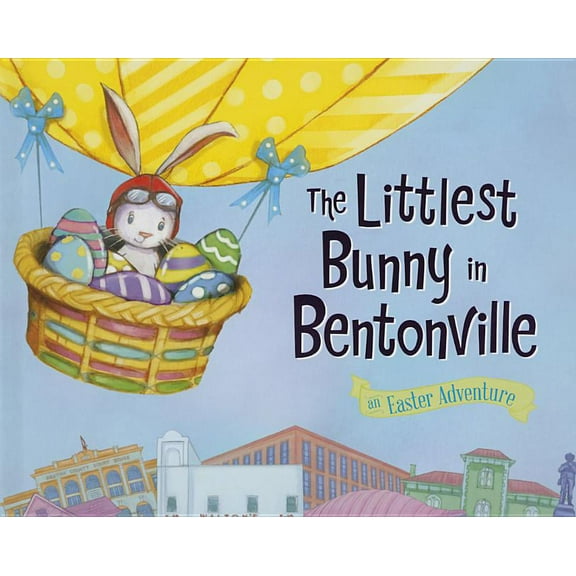 Littlest Bunny in Bentonville, The