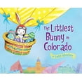 thumbnail image 1 of Pre-Owned The Littlest Bunny in Colorado: An Easter Adventure Paperback, 1 of 1