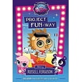 thumbnail image 1 of Pre-Owned Littlest Pet Shop: Project FUN-way: Starring Russell Ferguson (Paperback) 0316301388 9780316301381, 1 of 1